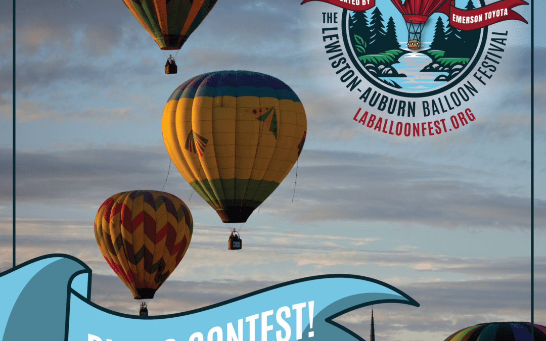 Lewiston Auburn Balloon Festival Photo Contest